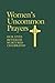 Women's Uncommon Prayers by Elizabeth Geitz