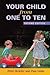 Your Child from One to Ten:...
