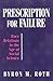 Prescription for Failure: Race Relations in the Age of Social Science (STUDIES IN SOCIAL PHILOSOPHY AND POLICY)