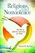 Religions and Nonviolence: The Rise of Effective Advocacy for Peace