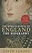 The Kings & Queens of England: The Biography