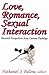 Love, Romance, Sexual Interaction: Research Perspectives from "Current Psychology"