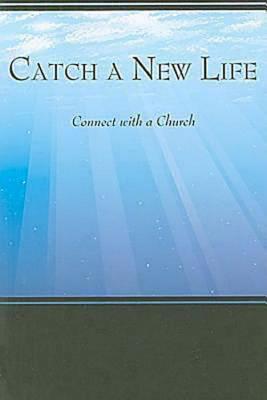 Catch a New Life: Connect With a Church