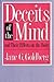 Deceits of the Mind and Their Effects on the Body