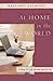 At Home in the World: A Rul...
