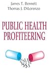 Public Health Profiteering Public Health Profiteering