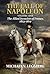 The Fall of Napoleon, Volume I by Michael V. Leggiere