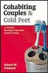 Cohabiting Couples & Cold Feet: A Practical Marriage-Preparation Guide for Clergy Cohabiting Couples & Cold Feet: A Practical Marriage-Preparation Guide for Clergy