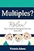 Multiples? Relax!: Tips to ...