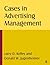 Cases in Advertising Management by Larry D D. Kelley