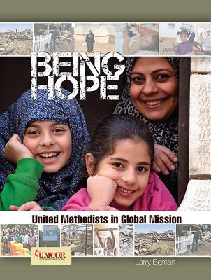 Being Hope - United Methodists in Global Mission