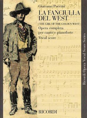 La Fanciulla del West: Vocal Score