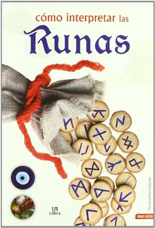 Cómo Interpretar las Runas (Spanish Edition)