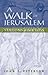 A Walk in Jerusalem: Stations of the Cross