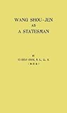 Wang Shou-jen as a Statesman