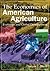 The Economics of American Agriculture by Steven C. Blank