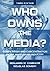 Who Owns the Media? (Routle...