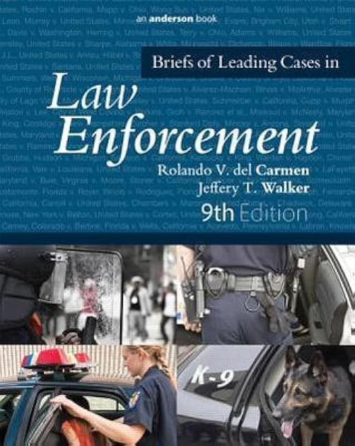 Briefs of Leading Cases in Law Enforcement