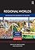 Regional Worlds: Advancing ...