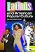 Latinos and American Popular Culture