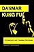 Danmar Kung Fu: Techniques ...