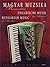 Hungarian Music for Accordion: Magyar Muzsika Harmonikara