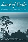 Land of Exile: Contemporary Korean Fiction, Expanded Edition