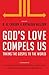 God's Love Compels Us by D.A. Carson