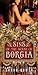 Sins of the House of Borgia by Sarah Bower