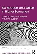 ESL Readers and Writers in Higher Education