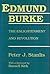 Edmund Burke: The Enlightenment and Revolution (The Library of Conservative Thought)