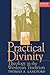 Practical Divinity: Theolog...
