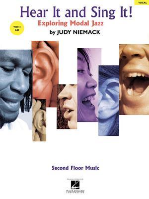 Hear It and Sing It! Exploring Modal Jazz | Vocal Jazz Exercise Collection with Online Audio | Intermediate Voice Method and Sheet Music for Technique Improvisation and Ear Training
