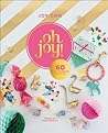 Oh Joy! by Joy Cho