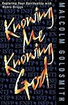 Knowing Me, Knowing God