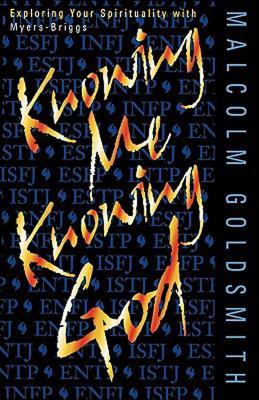 Knowing Me, Knowing God (Paperback)