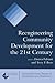 Reengineering Community Development for the 21st Century (Transformational Trends in Governance and Democracy)