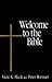 Welcome to the Bible