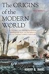 The Origins of the Modern World: A Global and Environmental Narrative from the Fifteenth to the Twenty-First Century