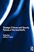 Strategic Cultures and Security Policies in the Asia-Pacific by Jeffrey S. Lantis