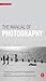 The Manual of Photography and Digital Imaging