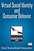 Virtual Social Identity and Consumer Behavior
