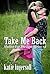 Take Me Back (Shelter For The Lost Series #2)