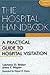 The Hospital Handbook: A Practical Guide to Hospital Visitation
