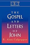 The Gospel and Letters of John: Interpreting Biblical Texts Series