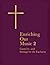 Enriching Our Music 2: More Canticles and Settings for the Eucharist