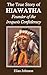 The True Story of Hiawatha:...