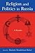 Religion and Politics in Russia by Marjorie Mandelstam Balzer