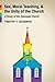 Sex, Moral Teaching, and the Unity of the Church: A Study of the Episcopal Church