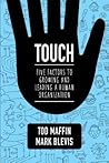 Touch: Five Factors to Growing and Leading a Human Organization
